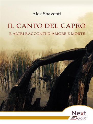 Il canto del capro e altri racconti d'amore e morte