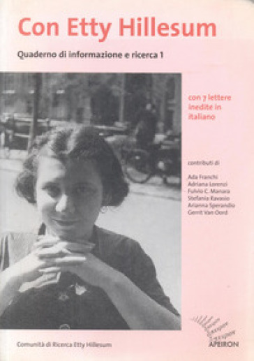 Quaderno di informazione e ricerca. Con Etty Hillesum. Vol. 1
