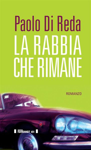 La rabbia che rimane