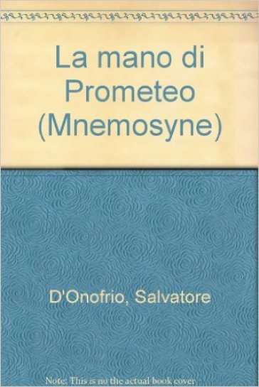 La Mano Di Prometeo