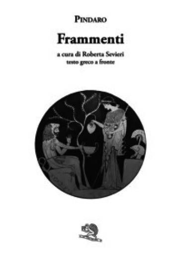 Frammenti. Testo greco a fronte