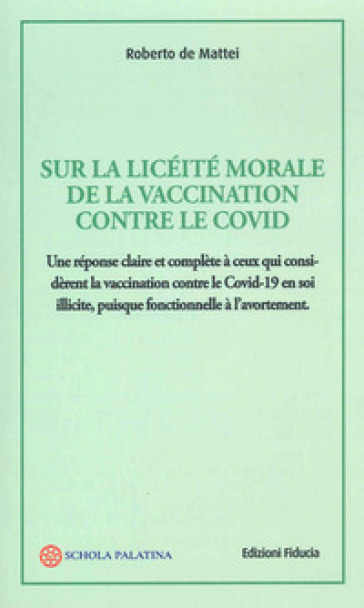 Sur la licéité morale de la vaccination contre le Covid