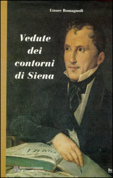 Vedute dei contorni di Siena