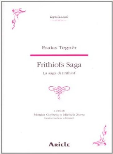 La saga di Frithiof. Testo svedese a fronte