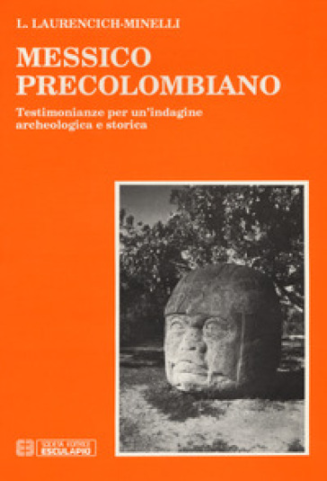 Messico Precolombiano. Testimonianze Per Un'indagine Archeologica E Storica-image