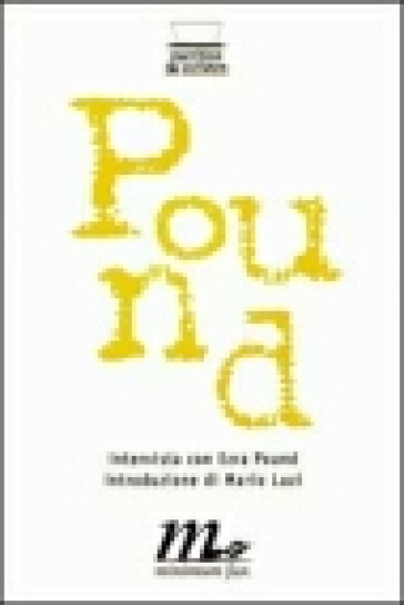 Intervista Con Ezra Pound