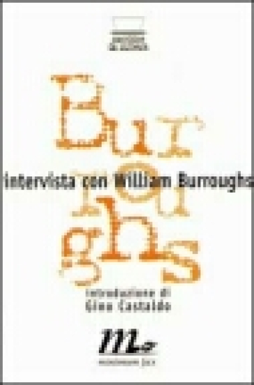 Intervista Con William Burroughs