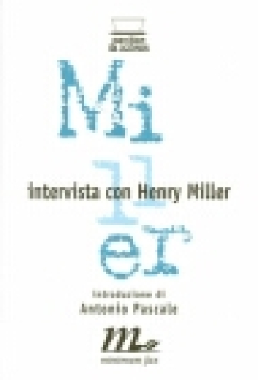 Intervista Con Henry Miller