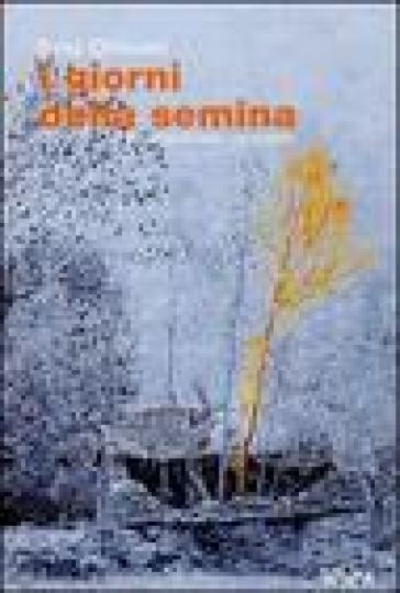 I giorni della semina