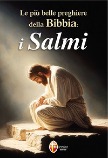 Le Più Belle Preghiere Della Bibbia: I Salmi-image