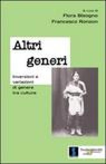 Altri Generi. Inversioni E Variazioni Di Genere Tra Culture