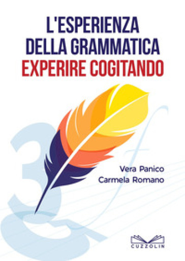 L'esperienza della grammatica. Experire cogitando