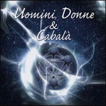 Uomini, donne &amp; cabala