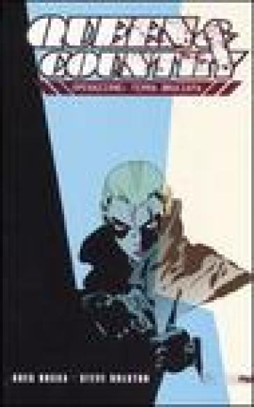 Operazione: terra bruciata. Queen &amp; country. Vol. 1