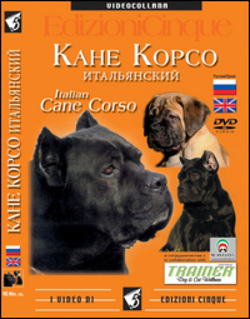 Cane corso. Ediz. inglese e russa. DVD