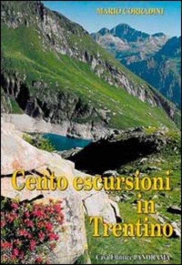 Cento Escursioni In Trentino