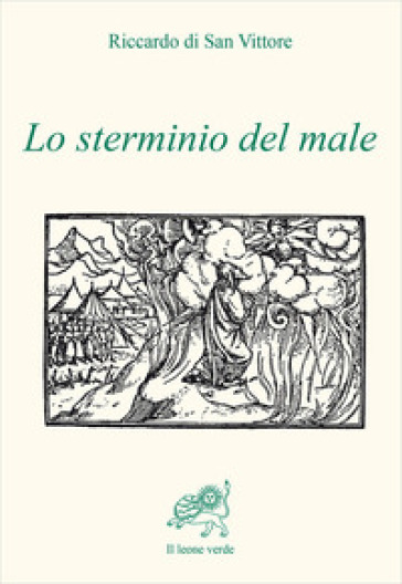 Lo sterminio del male