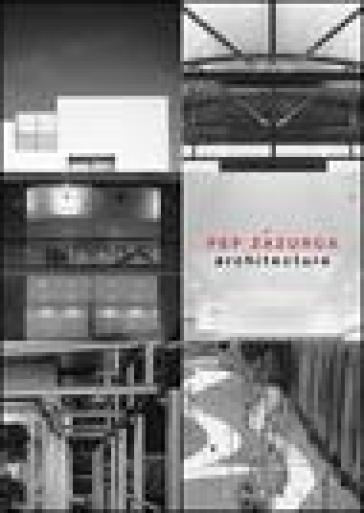 Pep Zazurca. Architecture