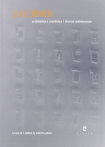 Jo Coenen. Architettura condivisa