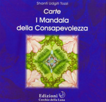 I Mandala Della Consapevolezza