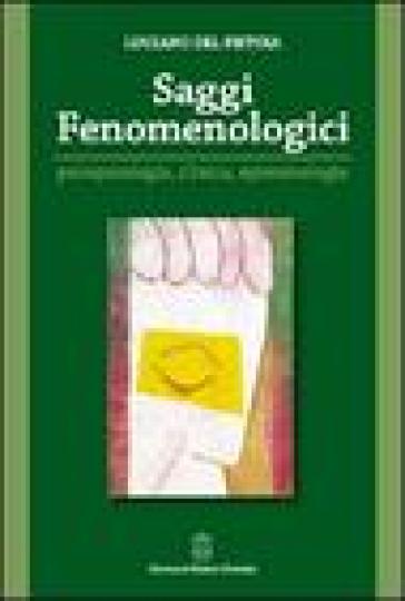 Saggi fenomenologici. Psicopatologia, clinica, epistemologia