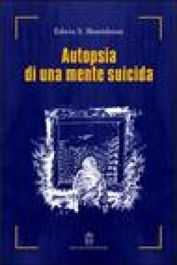 Autopsia Di Una Mente Suicida