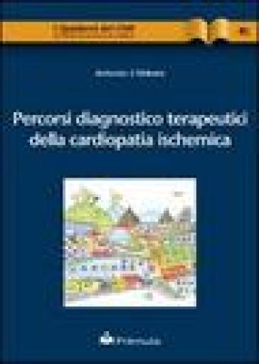 Percorsi Diagnostico Terapeutici Della Cardiopatia Ischemica