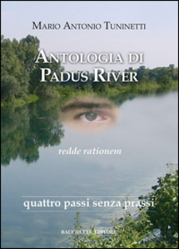 Antologia di Padus River. Quattro passi senza passi