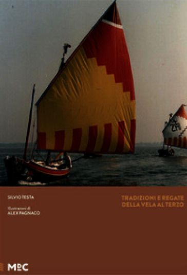 Tradizioni e regate della vela al terzo