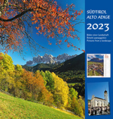 Südtirol-Alto Adige 2023. Postkartenkalender HF/calendario cartoline da tavolo verticale. Ediz. multilingue