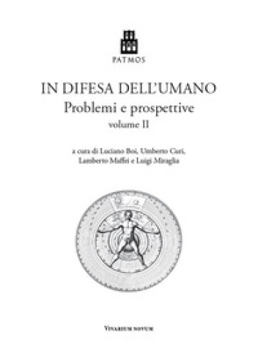 In Difesa Dell'umano. Problemi E Prospettive (Vol. 2)-image