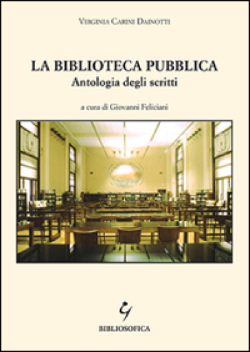 La Biblioteca Pubblica. Antologia Degli Scritti-image