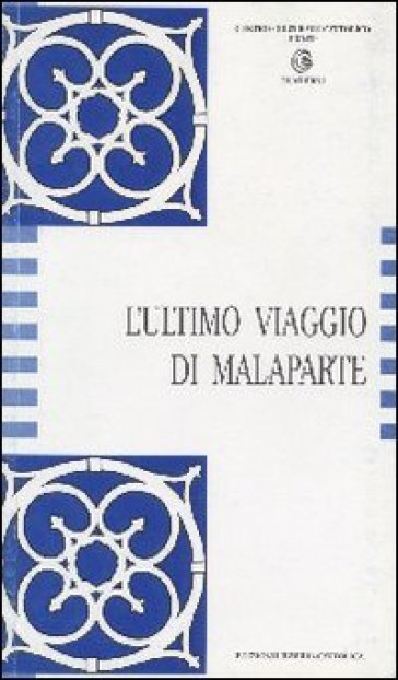 L'ultimo Viaggio Di Malaparte