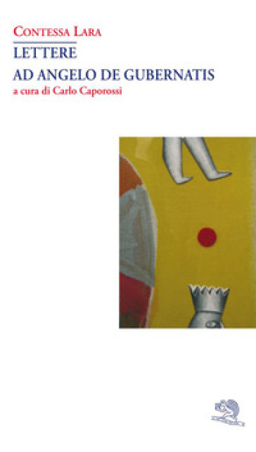 Lettere ad Angelo De Gubernatis