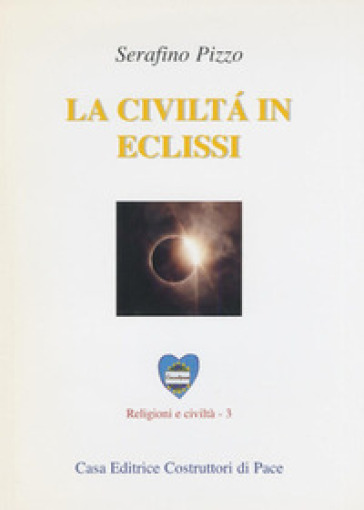 La Civiltà In Eclissi
