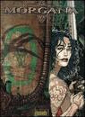 La voce degli eoni. Morgana. Vol. 4