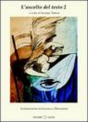 L'ascolto del testo. Vol. 2