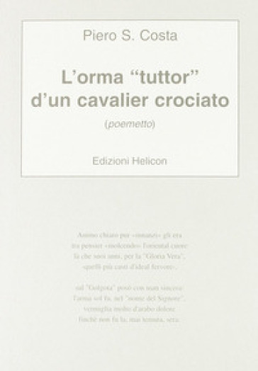 L'orma tuttor d'un cavalier crociato