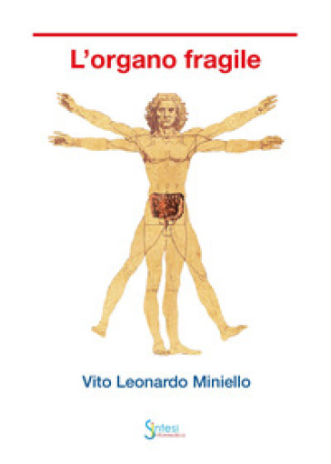 L'organo fragile