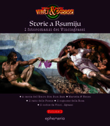 Storie a Rsumiju. Vol. 1: I fotoromanzi dei Vincisgrassi