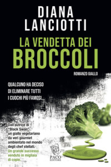La vendetta dei broccoli