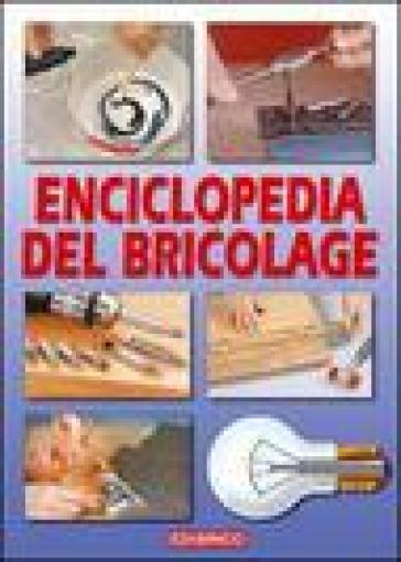 Enciclopedia Del Bricolage