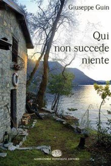 Qui non succede niente