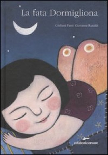 La fata dormigliona. Ediz. illustrata