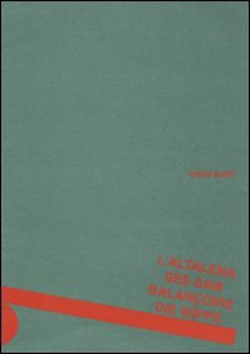 L'altalena. Ediz. italiana e inglese