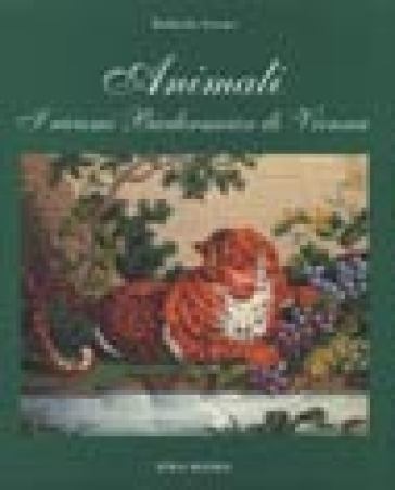 Animali. I ricami Biedermeier di Vienna. Ediz. illustrata