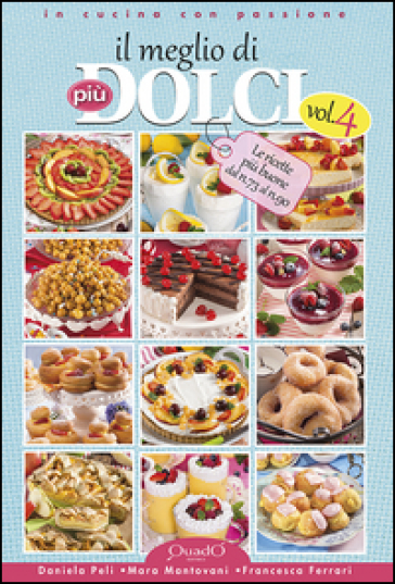 Il meglio di più dolci. Vol. 4