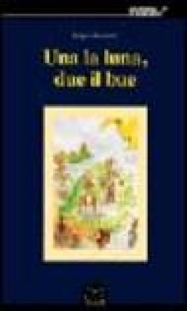 Una La Luna, Due Il Bue