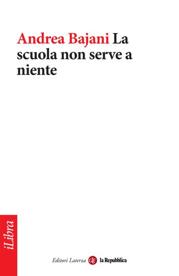La scuola non serve a niente