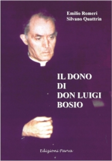 Il Dono Di Don Luigi Bosio